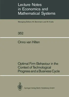 Hilten |  Optimal Firm Behaviour in the Context of Technological Progress and a Business Cycle | Buch |  Sack Fachmedien