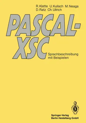 Klatte / Kulisch / Ullrich |  PASCAL-XSC | Buch |  Sack Fachmedien