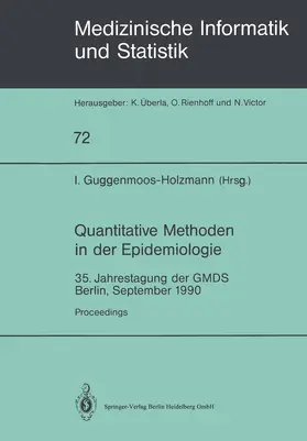 Guggenmoos-Holzmann | Quantitative Methoden in der Epidemiologie | Buch | 978-3-540-53793-9 | sack.de