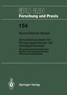Becker |  Simulationssystem für Fertigungsprozesse mit Stückgutcharakter | Buch |  Sack Fachmedien