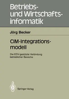 Becker |  CIM-Integrationsmodell | Buch |  Sack Fachmedien