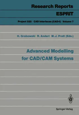 Grabowski / Pratt / Anderl | Advanced Modelling for CAD/CAM Systems | Buch | 978-3-540-53943-8 | sack.de