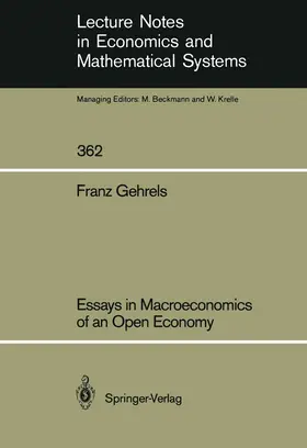 Gehrels |  Essays in Macroeconomics of an Open Economy | Buch |  Sack Fachmedien