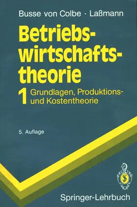 Busse von Colbe / Laßmann |  Betriebswirtschaftstheorie | Buch |  Sack Fachmedien
