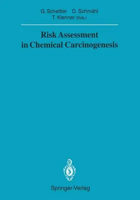 Schettler / Klenner / Schmähl |  Risk Assessment in Chemical Carcinogenesis | Buch |  Sack Fachmedien