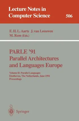 Aarts / Rem / Leeuwen |  PARLE '91. Parallel Architectures and Languages Europe | Buch |  Sack Fachmedien