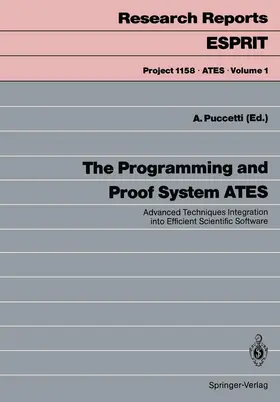 Puccetti |  The Programming and Proof System ATES | Buch |  Sack Fachmedien