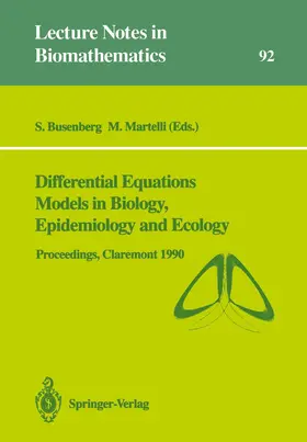 Busenberg / Martelli | Differential Equations Models in Biology, Epidemiology and Ecology | Buch | 978-3-540-54283-4 | sack.de
