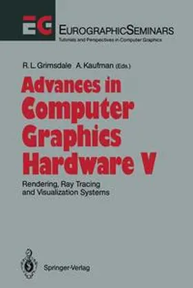 Grimsdale / Kaufman |  Advances in Computer Graphics Hardware V | Buch |  Sack Fachmedien