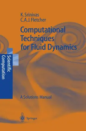 Fletcher / Srinivas |  Computational Techniques for Fluid Dynamics | Buch |  Sack Fachmedien