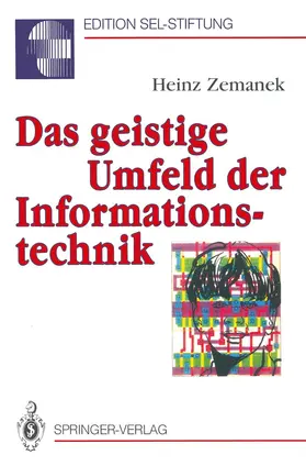 Zemanek |  Das geistige Umfeld der Informationstechnik | Buch |  Sack Fachmedien