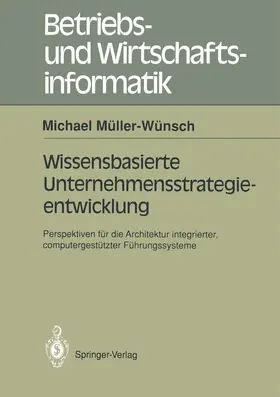 Müller-Wünsch |  Wissenbasierte Unternehmensstrategieentwicklung | Buch |  Sack Fachmedien
