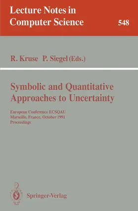 Kruse / Siegel |  Symbolic and Quantitative Approaches to Uncertainty | Buch |  Sack Fachmedien