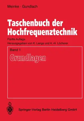 Gundlach / Meinke / Lange |  Taschenbuch der Hochfrequenztechnik | Buch |  Sack Fachmedien