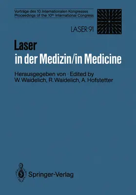 Waidelich / Hofstetter |  Laser in der Medizin / Laser in Medicine | Buch |  Sack Fachmedien