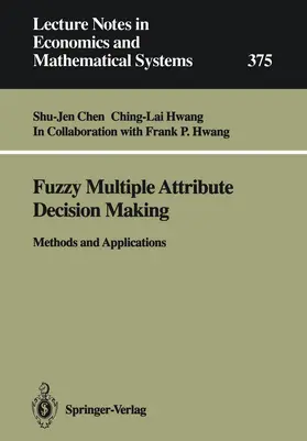 Chen / Hwang |  Fuzzy Multiple Attribute Decision Making | Buch |  Sack Fachmedien