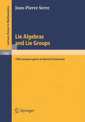 Serre |  Lie Algebras and Lie Groups | Buch |  Sack Fachmedien