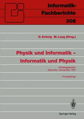 Lang / Krönig |  Physik und Informatik - Informatik und Physik | Buch |  Sack Fachmedien