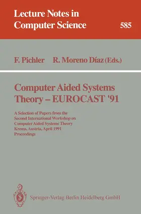 Moreno Diaz / Pichler |  Computer Aided Systems Theory - EUROCAST '91 | Buch |  Sack Fachmedien
