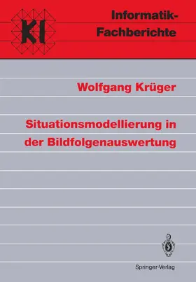 Krüger | Situationsmodellierung in der Bildfolgenauswertung | Buch | 978-3-540-55395-3 | sack.de