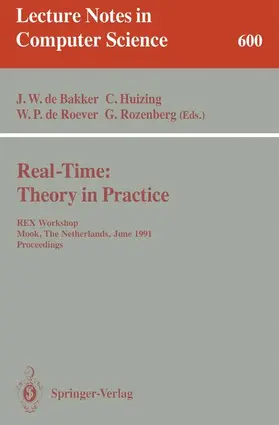 Bakker / Rozenberg / Huizing |  Real-Time: Theory in Practice | Buch |  Sack Fachmedien