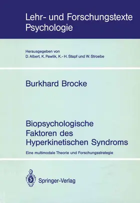 Brocke |  Biopsychologische Faktoren des Hyperkinetischen Syndroms | Buch |  Sack Fachmedien