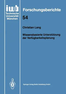 Lang |  Wissensbasierte Unterstützung der Verfügbarkeitsplanung | Buch |  Sack Fachmedien