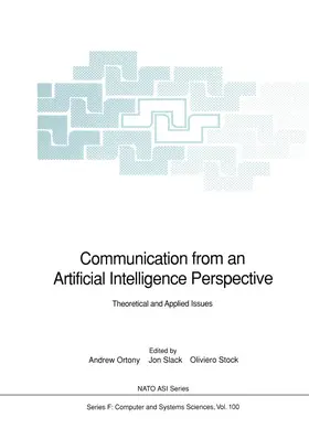 Ortony / Stock / Slack |  Communication from an Artificial Intelligence Perspective | Buch |  Sack Fachmedien