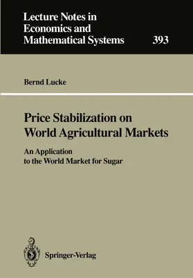 Lucke |  Price Stabilization on World Agricultural Markets | Buch |  Sack Fachmedien