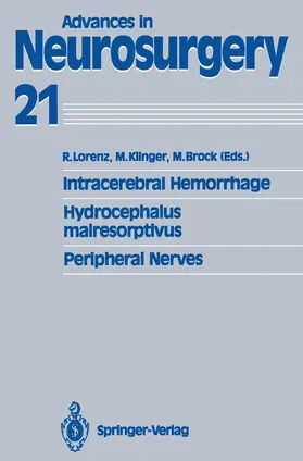 Lorenz / Klinger / Brock |  Intracerebral Hemorrhage Hydrocephalus malresorptivus Peripheral Nerves | Buch |  Sack Fachmedien