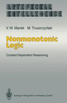 Marek / Truszczynski |  Nonmonotonic Logic | Buch |  Sack Fachmedien