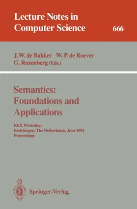 Bakker / Rozenberg / Roever |  Semantics: Foundations and Applications | Buch |  Sack Fachmedien