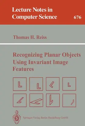 Reiss |  Recognizing Planar Objects Using Invariant Image Features | Buch |  Sack Fachmedien