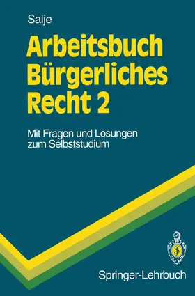 Salje |  Arbeitsbuch Bürgerliches Recht 2 | Buch |  Sack Fachmedien