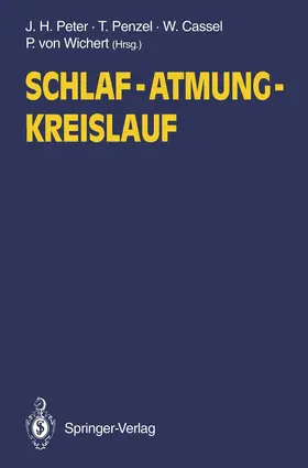 Peter / Penzel / Cassel |  Schlaf - Atmung - Kreislauf | Buch |  Sack Fachmedien