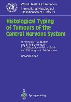 Kleihues / Burger / Scheithauer |  Histological Typing of Tumours of the Central Nervous System | Buch |  Sack Fachmedien