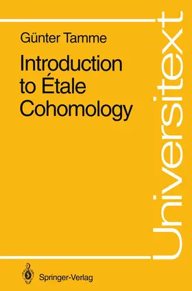 Tamme |  Introduction to Étale Cohomology | Buch |  Sack Fachmedien