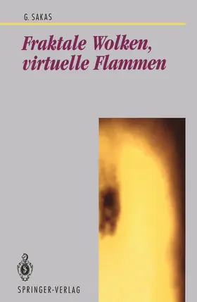 Sakas |  Fraktale Wolken, virtuelle Flammen | Buch |  Sack Fachmedien