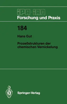 Gut |  Prozeßstrukturen der chemischen Vernickelung | Buch |  Sack Fachmedien