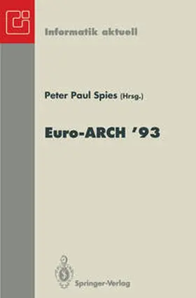 Spies | Europäischer Informatik Kongreß Architektur von Rechensystemen Euro-ARCH '93 | Buch | 978-3-540-57315-9 | sack.de