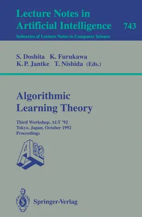 Doshita / Nishida / Furukawa |  Algorithmic Learning Theory - ALT '92 | Buch |  Sack Fachmedien