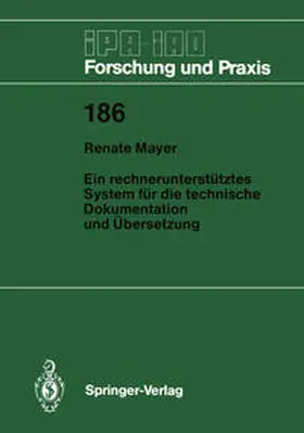Mayer |  Ein rechnerunterstütztes System für die technische Dokumentation und Übersetzung | Buch |  Sack Fachmedien
