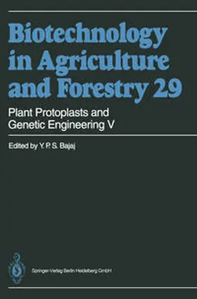Bajaj |  Plant Protoplasts and Genetic Engineering V | Buch |  Sack Fachmedien