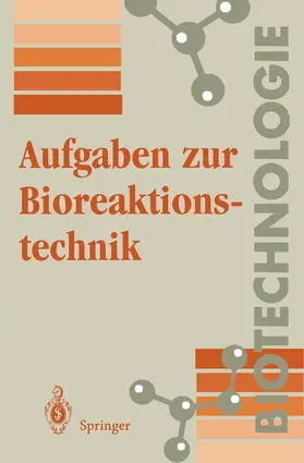Wolf |  Aufgaben zur Bioreaktionstechnik | Buch |  Sack Fachmedien
