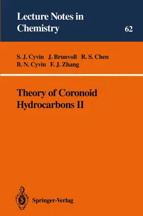 Cyvin / Brunvoll / Zhang |  Theory of Coronoid Hydrocarbons II | Buch |  Sack Fachmedien