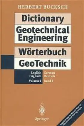 Bucksch | Dictionary Geotechnical Engineering / Wörterbuch GeoTechnik | Buch | 978-3-540-58164-2 | sack.de