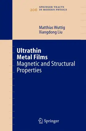 Wuttig / Liu |  Ultrathin Metal Films | Buch |  Sack Fachmedien