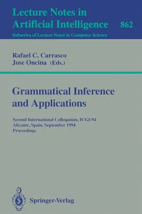 Oncina / Carrasco |  Grammatical Inference and Applications | Buch |  Sack Fachmedien