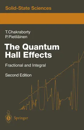 Pietiläinen / Chakraborty |  The Quantum Hall Effects | Buch |  Sack Fachmedien
