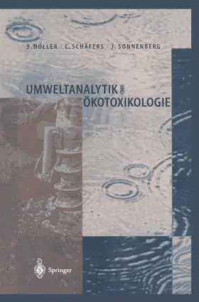 Holler / Sonnenberg / Schäfers |  Umweltanalytik und Ökotoxikologie | Buch |  Sack Fachmedien